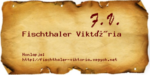 Fischthaler Viktória névjegykártya